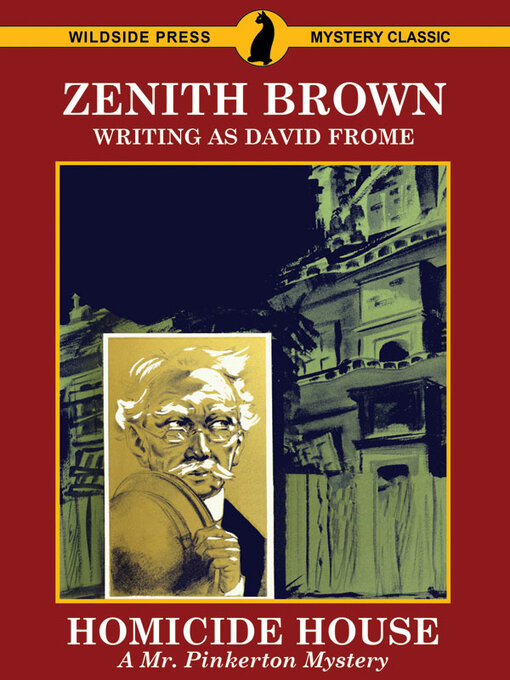 Title details for Homicide House by Zenith Brown - Available